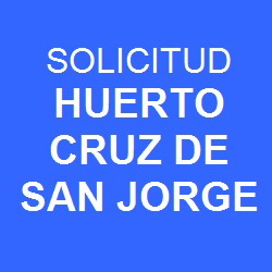 Solicitud Huerto Cruz de San Jorge Bot